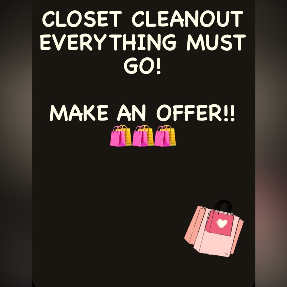 EVERYTHING MUST GO!!! MAKE AN OFFER!